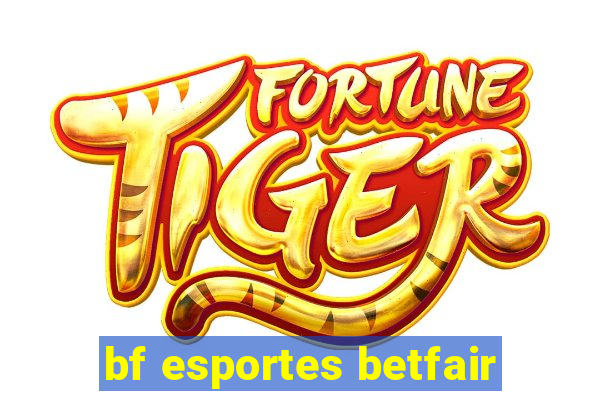 bf esportes betfair